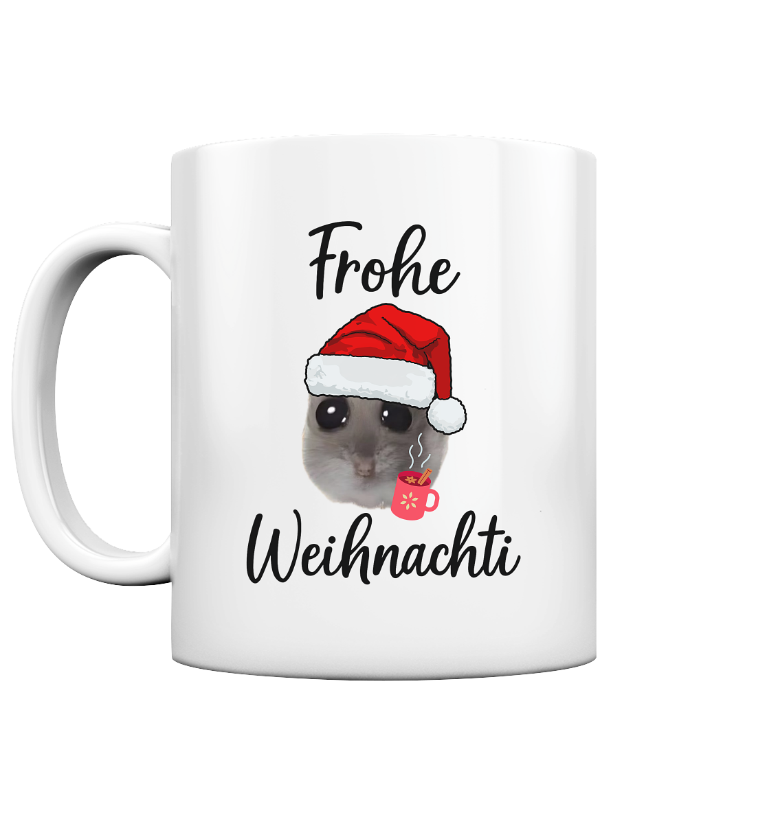 Frohe Weihnachti Hamsti - Tasse glossy