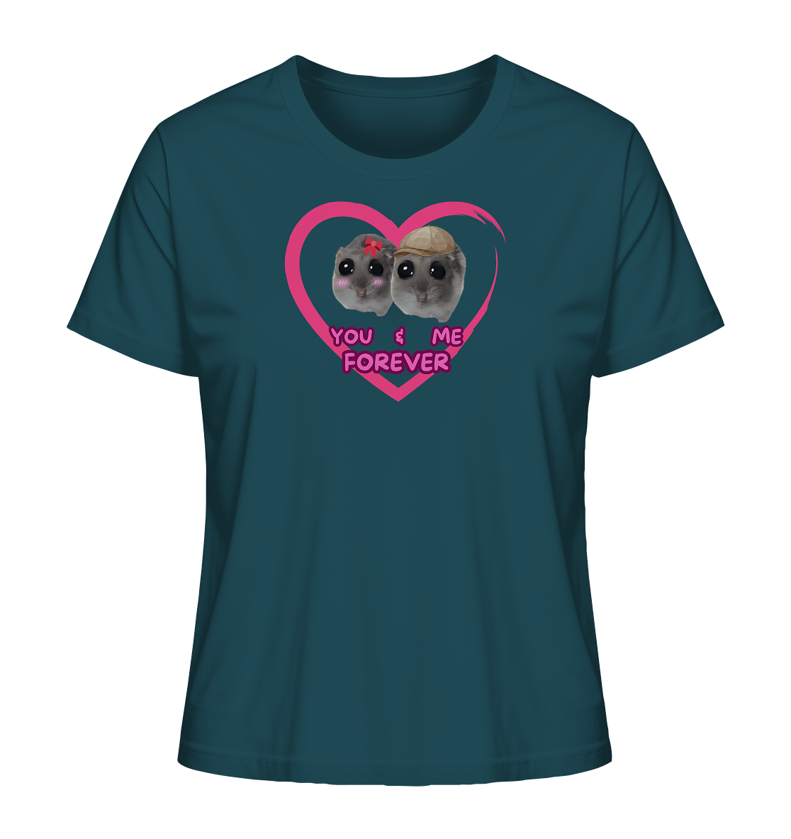 You & Me forever Hamsti - Ladies Organic Shirt