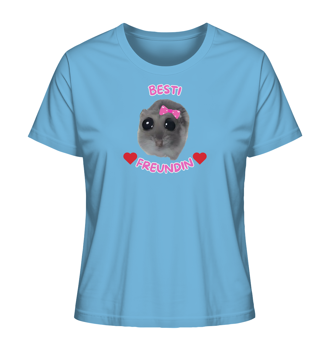 Besti Freundin Hamsti - Ladies Organic Shirt