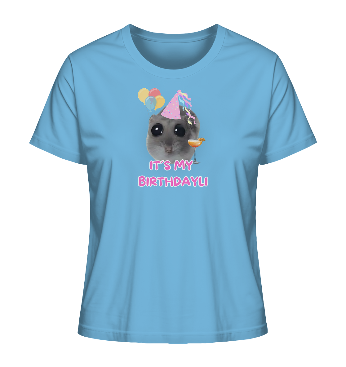 It's my Birthdayli Hamsti - Ladies Organic Shirt