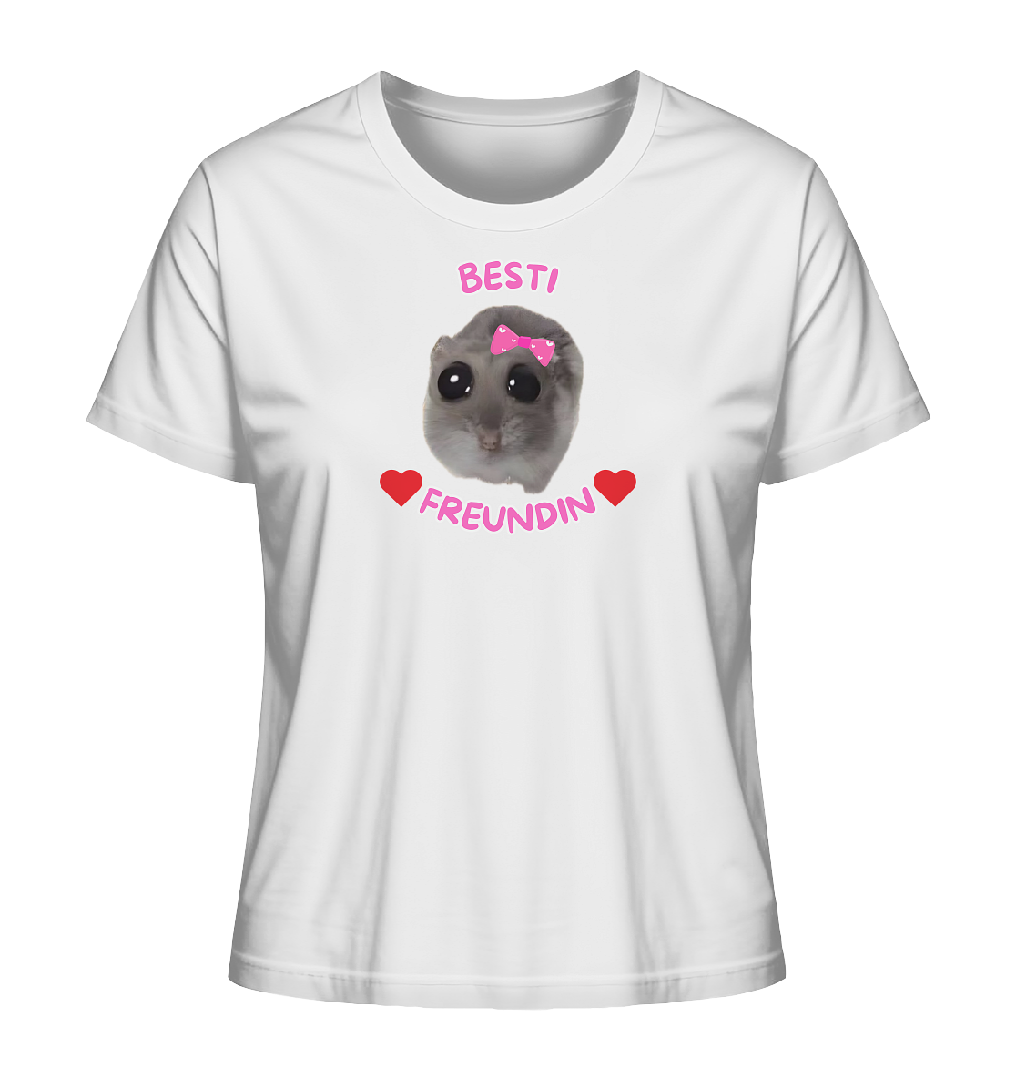 Besti Freundin Hamsti - Ladies Organic Shirt