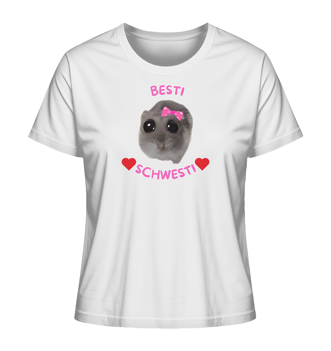 Besti Schwesti Hamsti - Ladies Organic Shirt