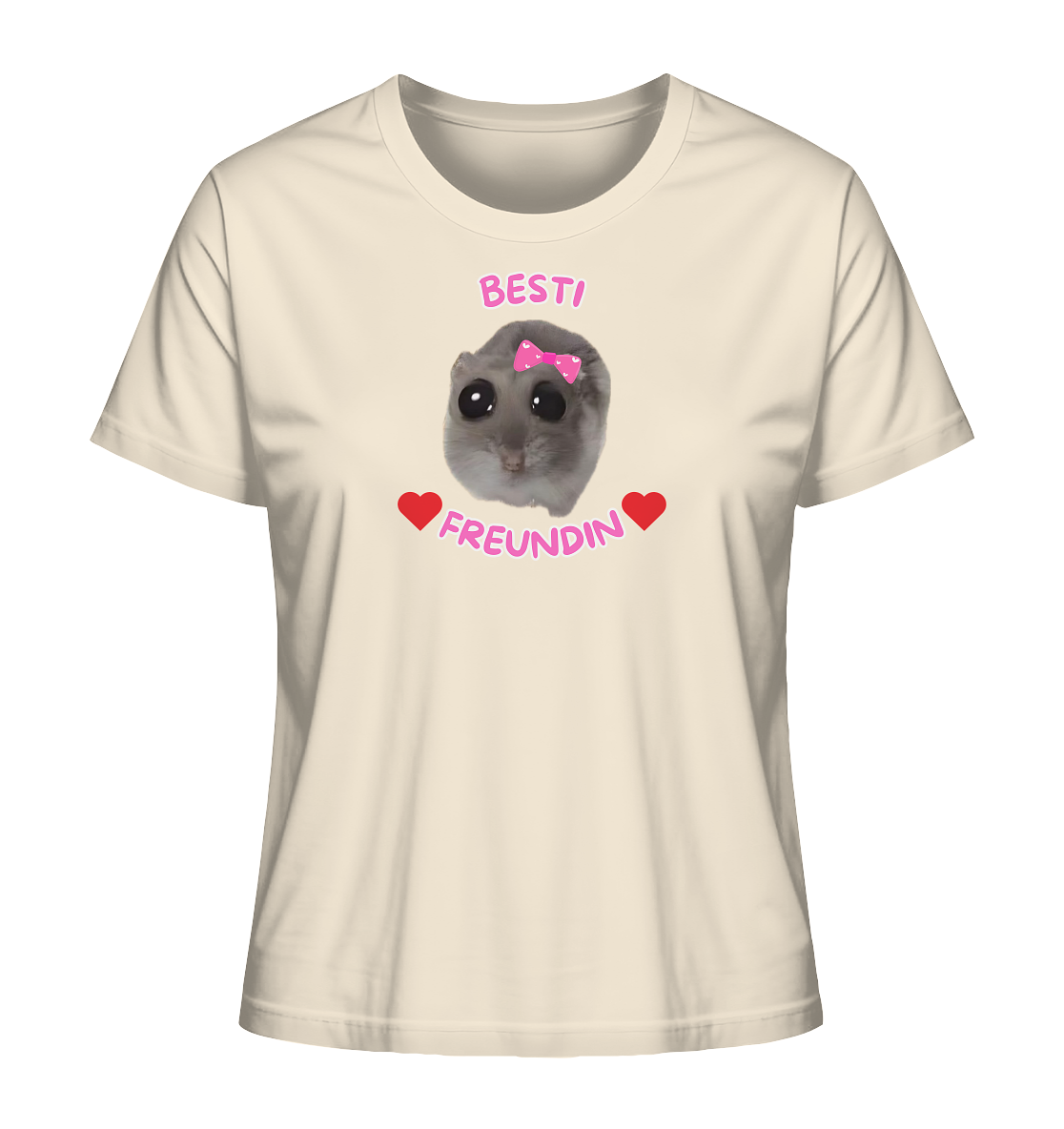 Besti Freundin Hamsti - Ladies Organic Shirt