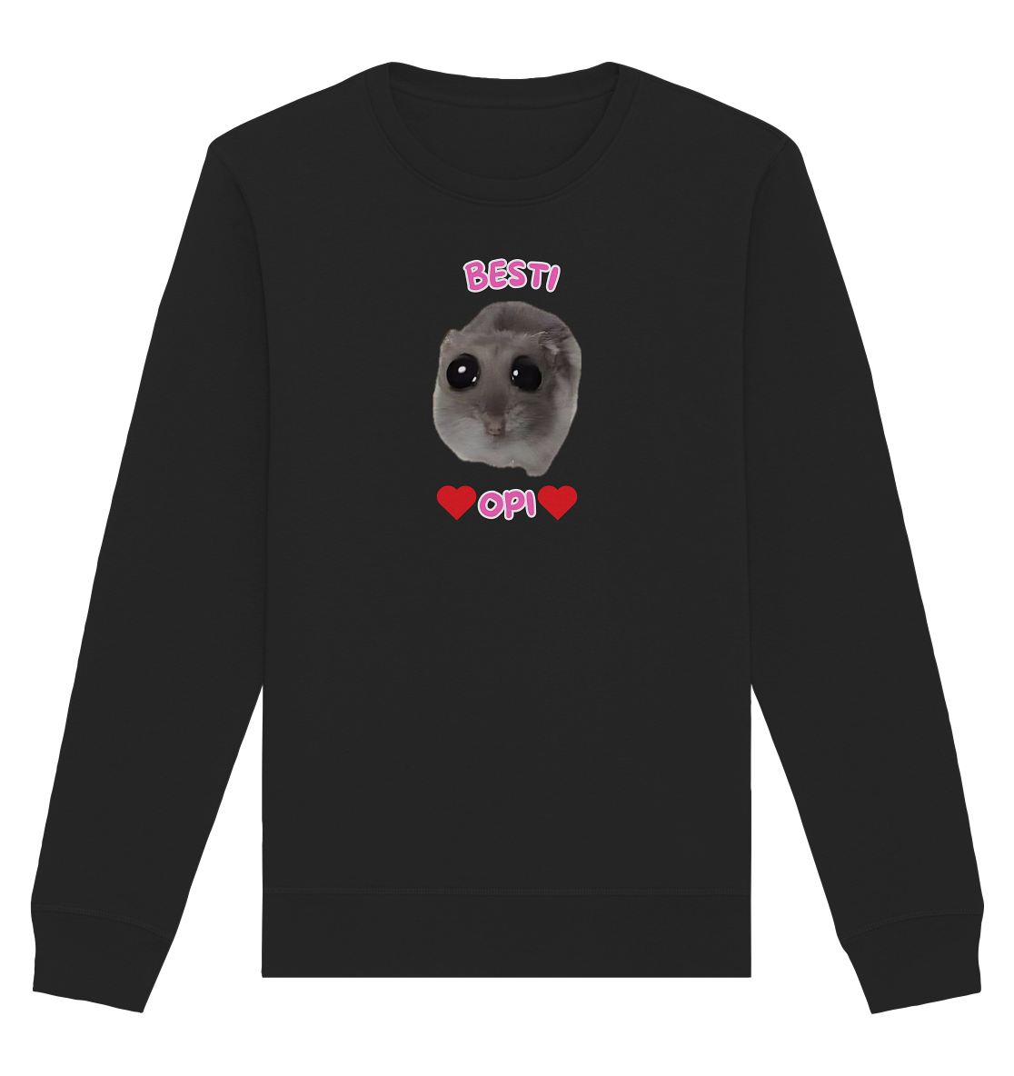 Besti Opi Hamsti Kopie - Organic Basic Unisex Sweatshirt