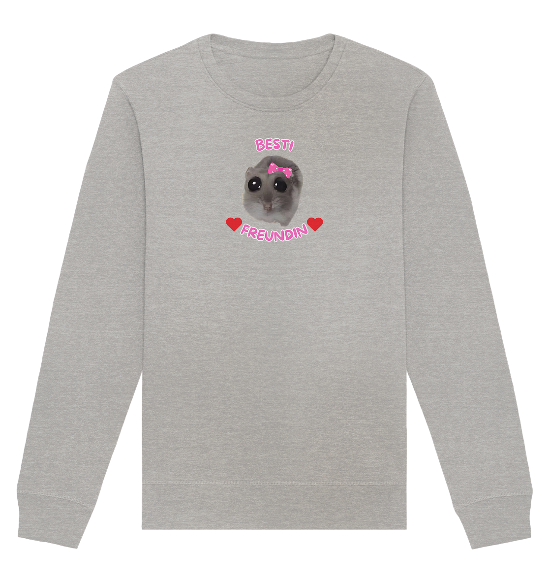 Besti Freundin Hamsti - Organic Basic Unisex Sweatshirt