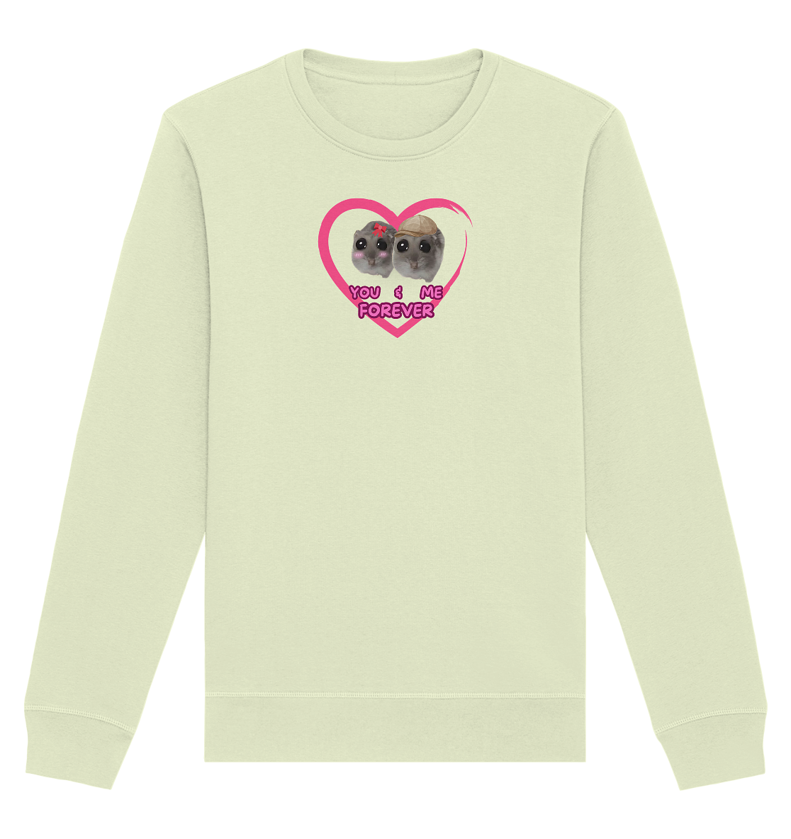 You & Me forever Hamsti - Organic Basic Unisex Sweatshirt