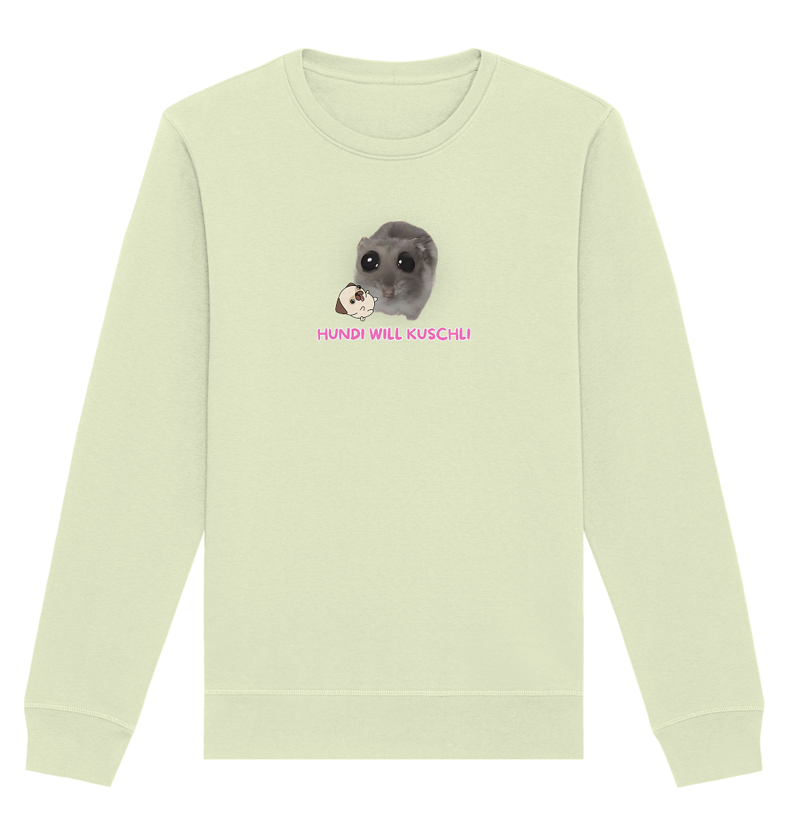 Hundi will Kuschli - Organic Basic Unisex Sweatshirt