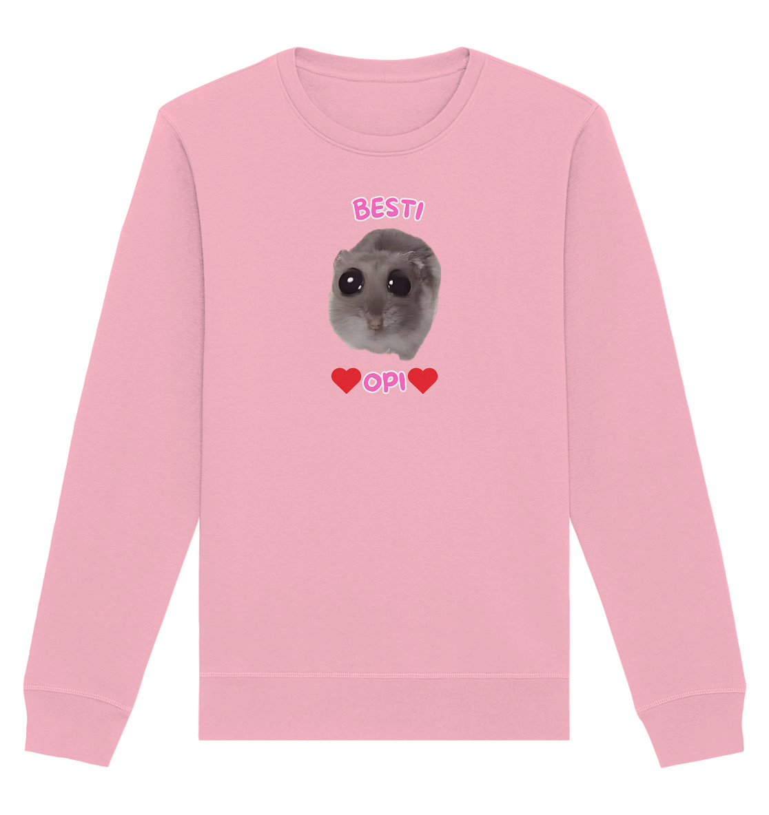 Besti Opi Hamsti Kopie - Organic Basic Unisex Sweatshirt
