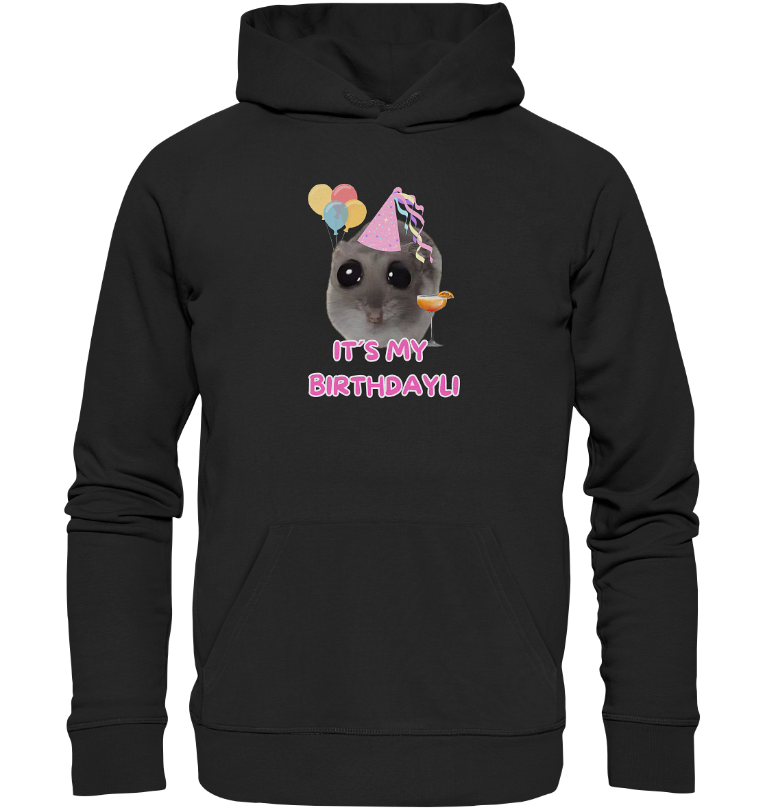 It's my Birthdayli Hamsti - Organic Hoodie