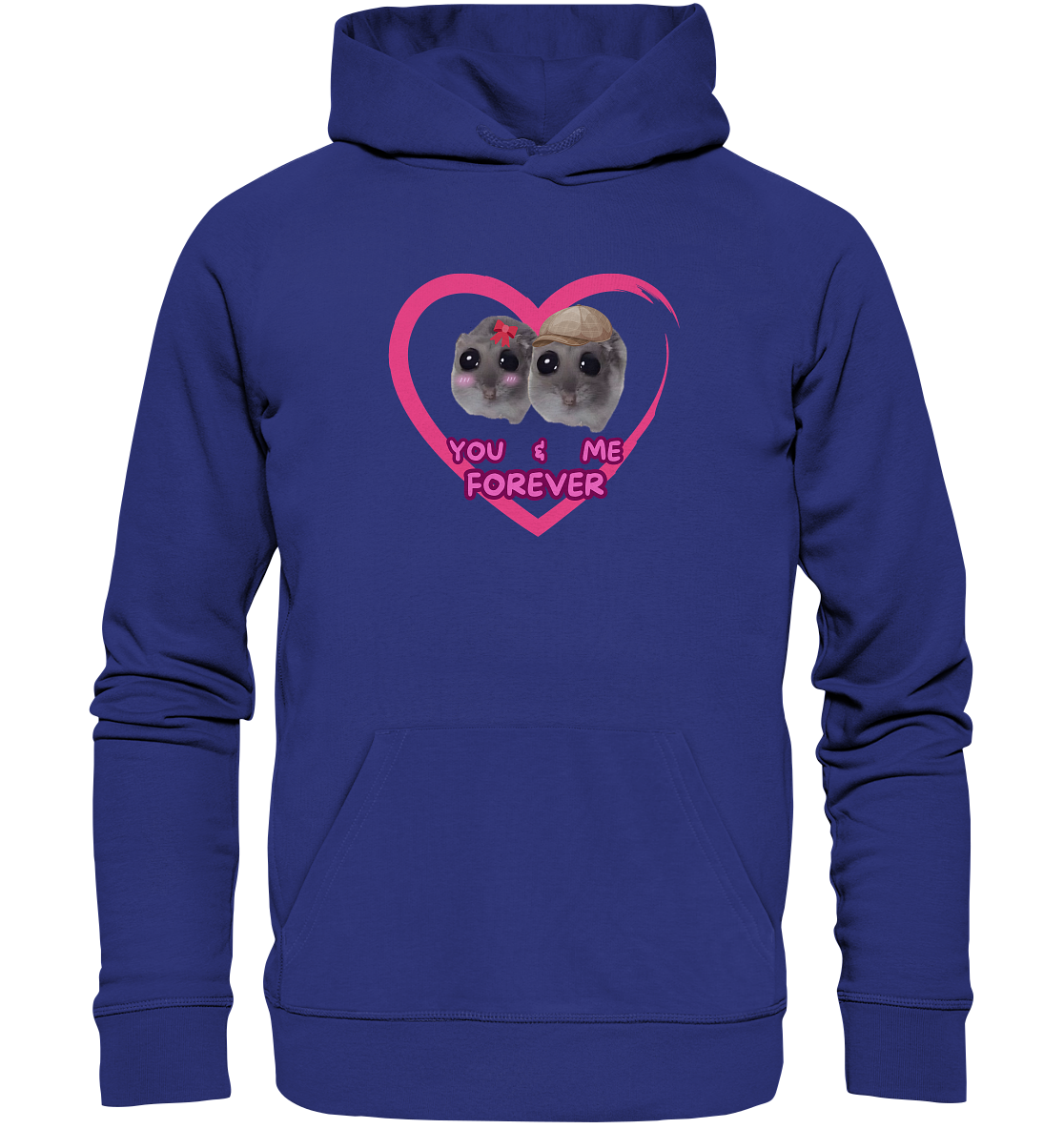 You & Me forever Hamsti - Organic Hoodie