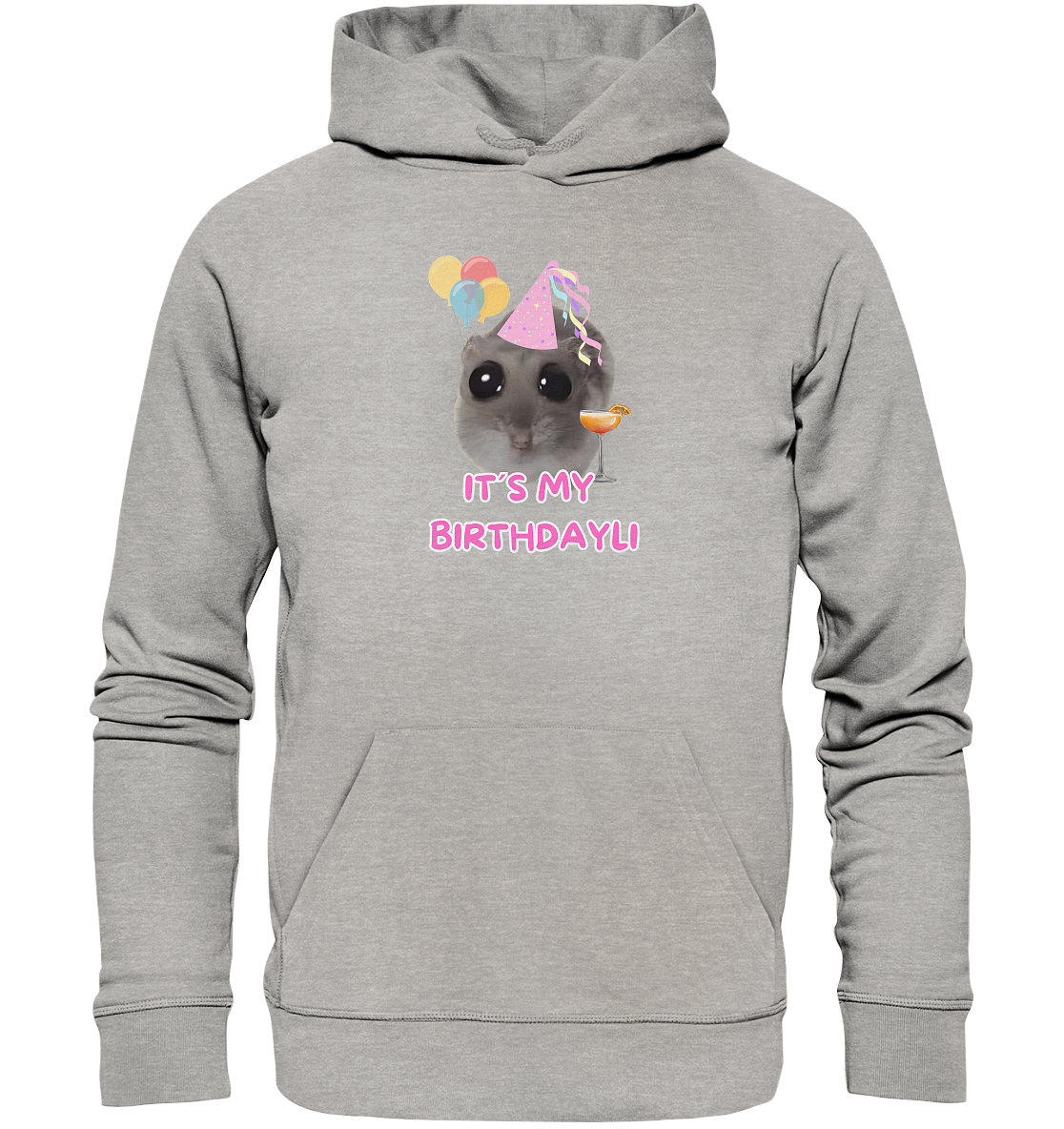 It's my Birthdayli Hamsti - Organic Hoodie