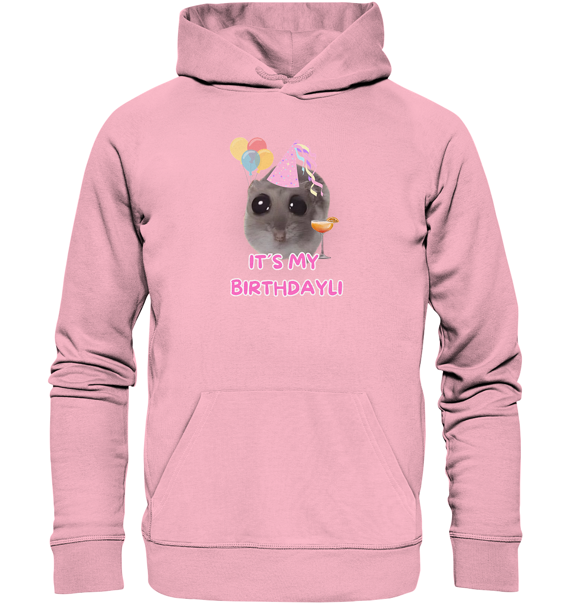 It's my Birthdayli Hamsti - Organic Hoodie
