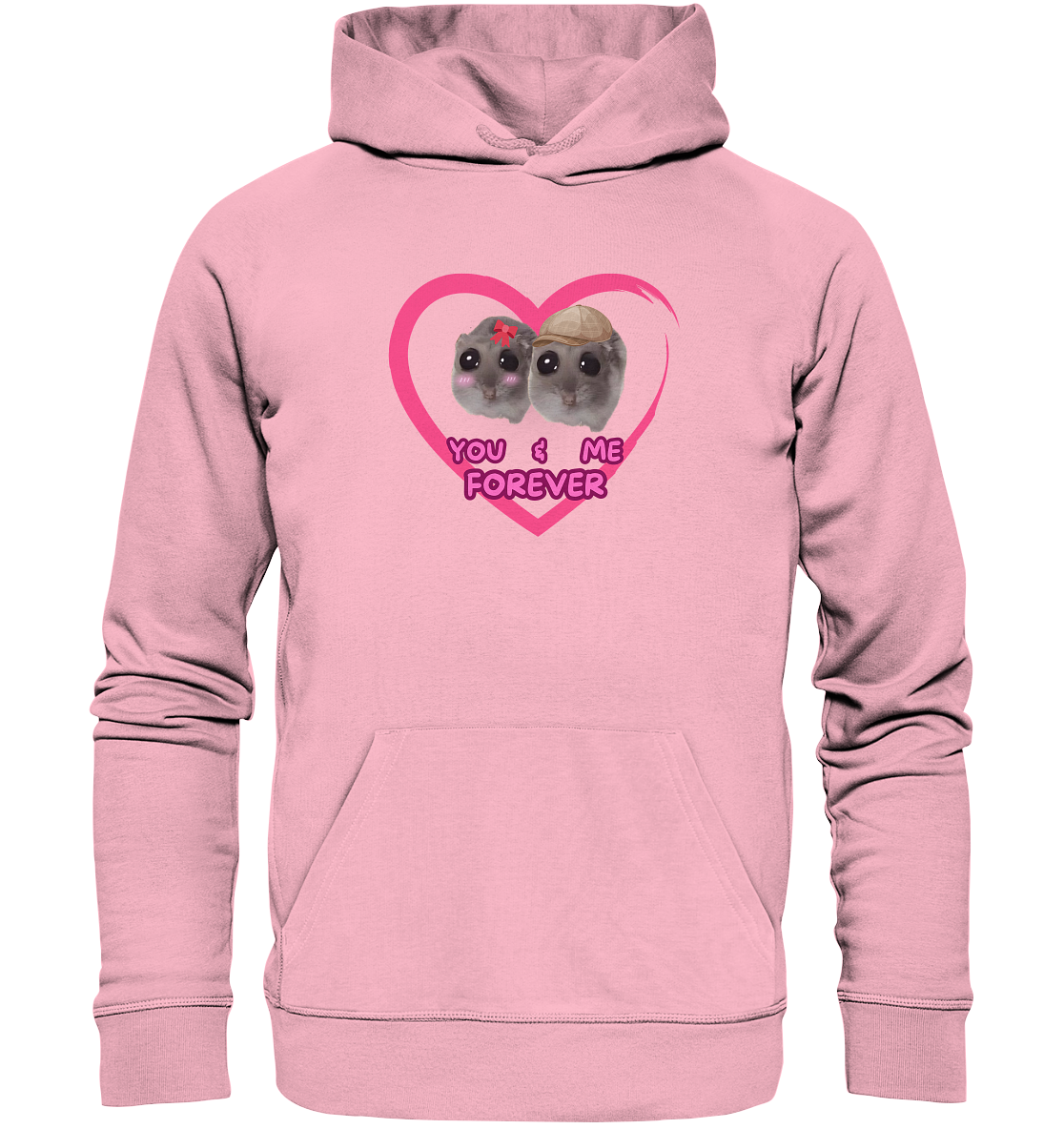You & Me forever Hamsti - Organic Hoodie