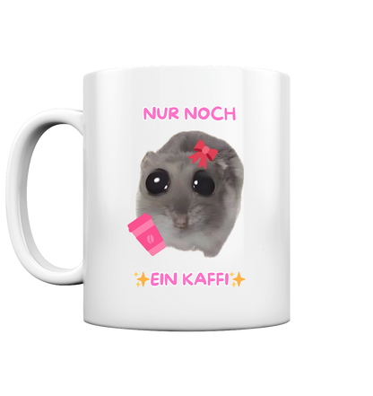 Nur noch ein Kaffi mit Schleife - Tasse glossy