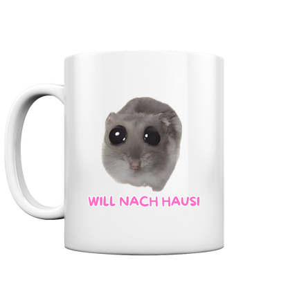 Will nach Hausi ohne Schleife - Tasse glossy
