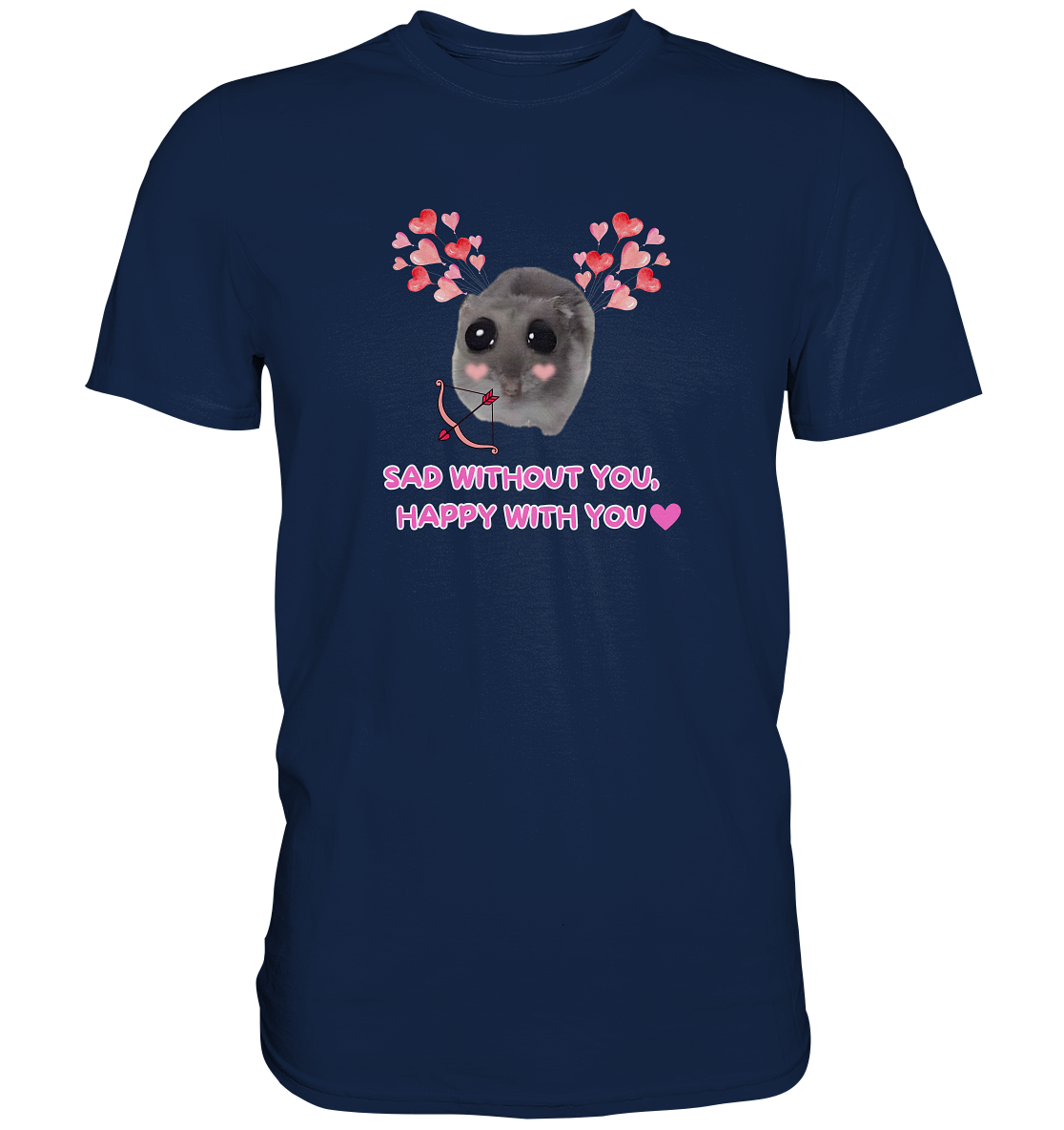 Sad without you,  happy with you - Classic Shirt