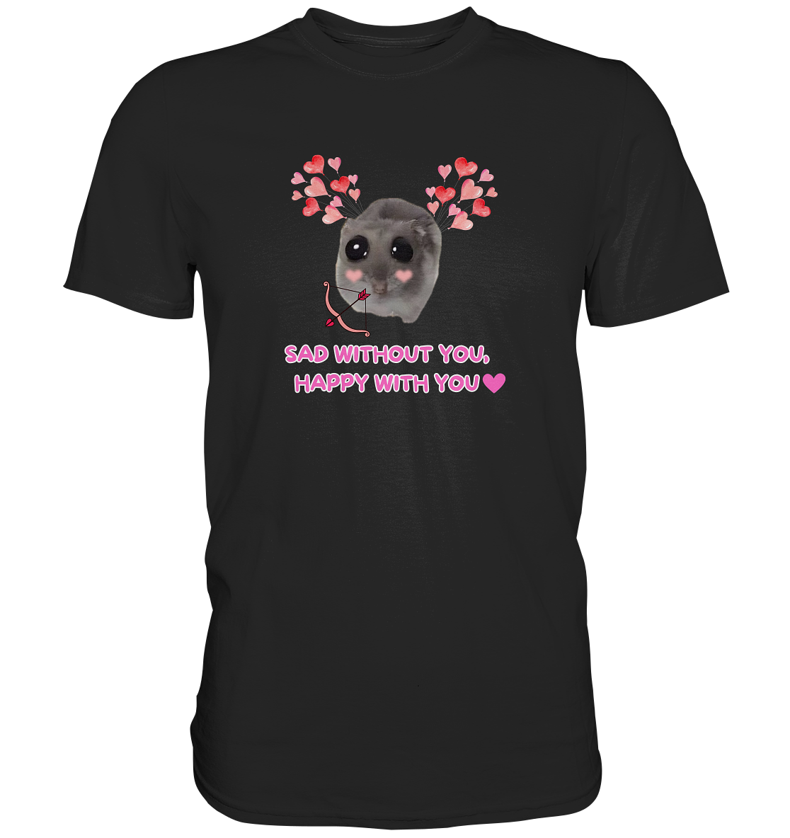 Sad without you,  happy with you - Classic Shirt