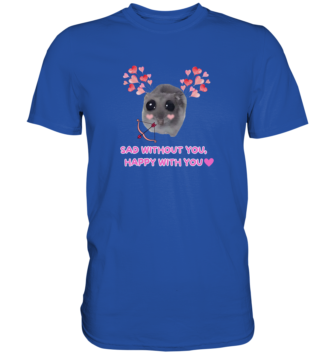 Sad without you,  happy with you - Classic Shirt