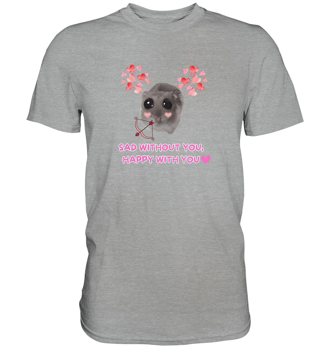 Sad without you,  happy with you - Classic Shirt