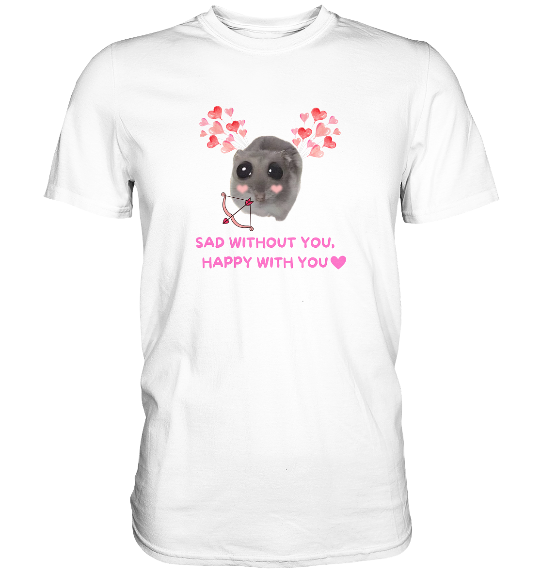 Sad without you,  happy with you - Classic Shirt