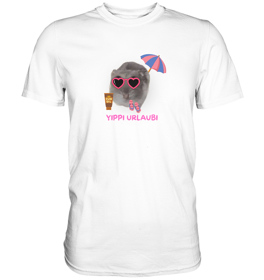Yippi Urlaubi Hamsti - Classic Shirt