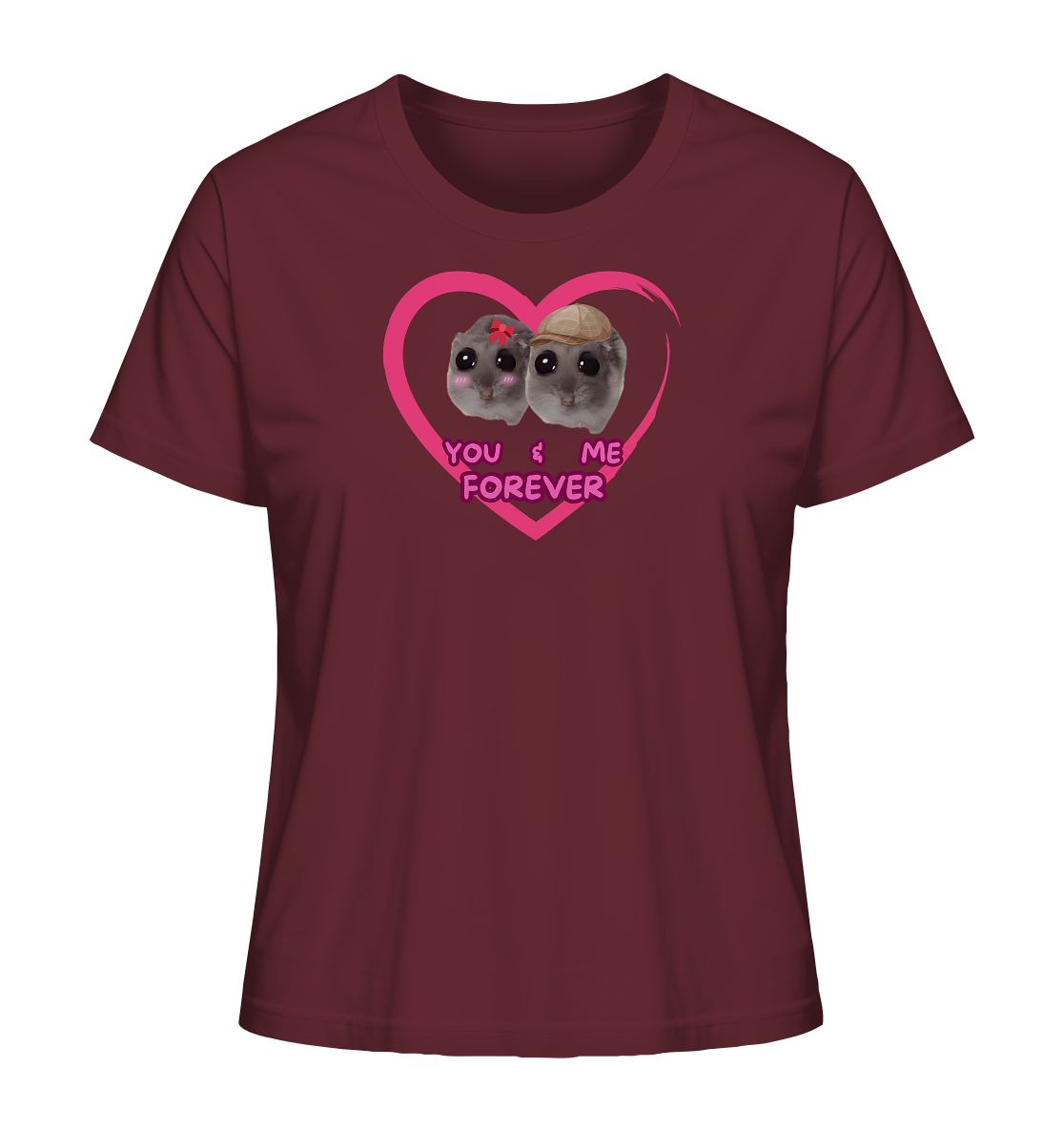 You & Me forever Hamsti - Ladies Organic Shirt