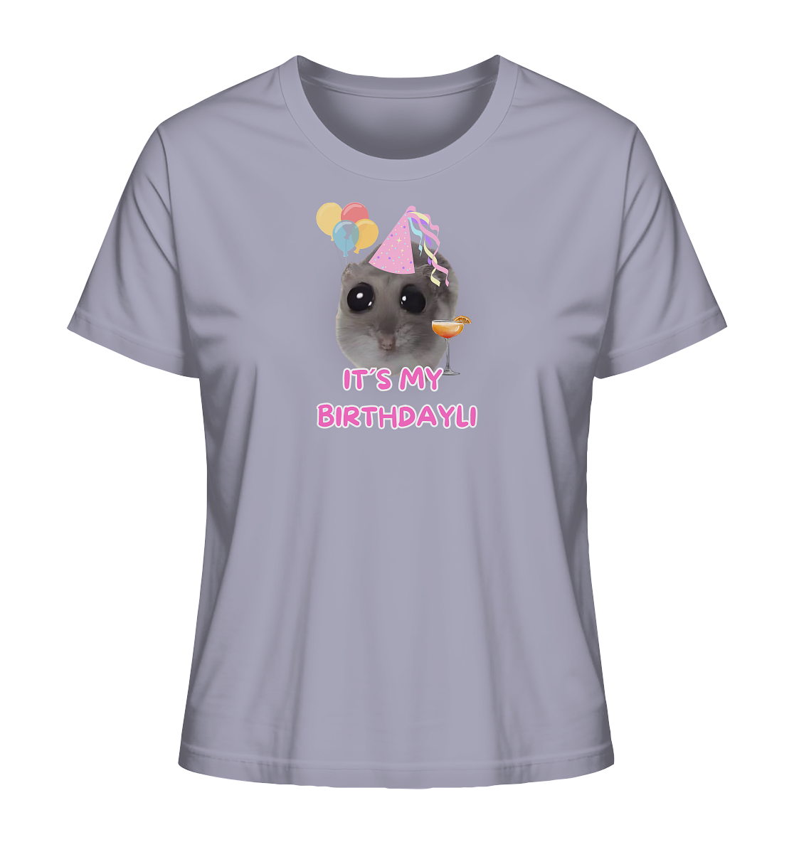 It's my Birthdayli Hamsti - Ladies Organic Shirt