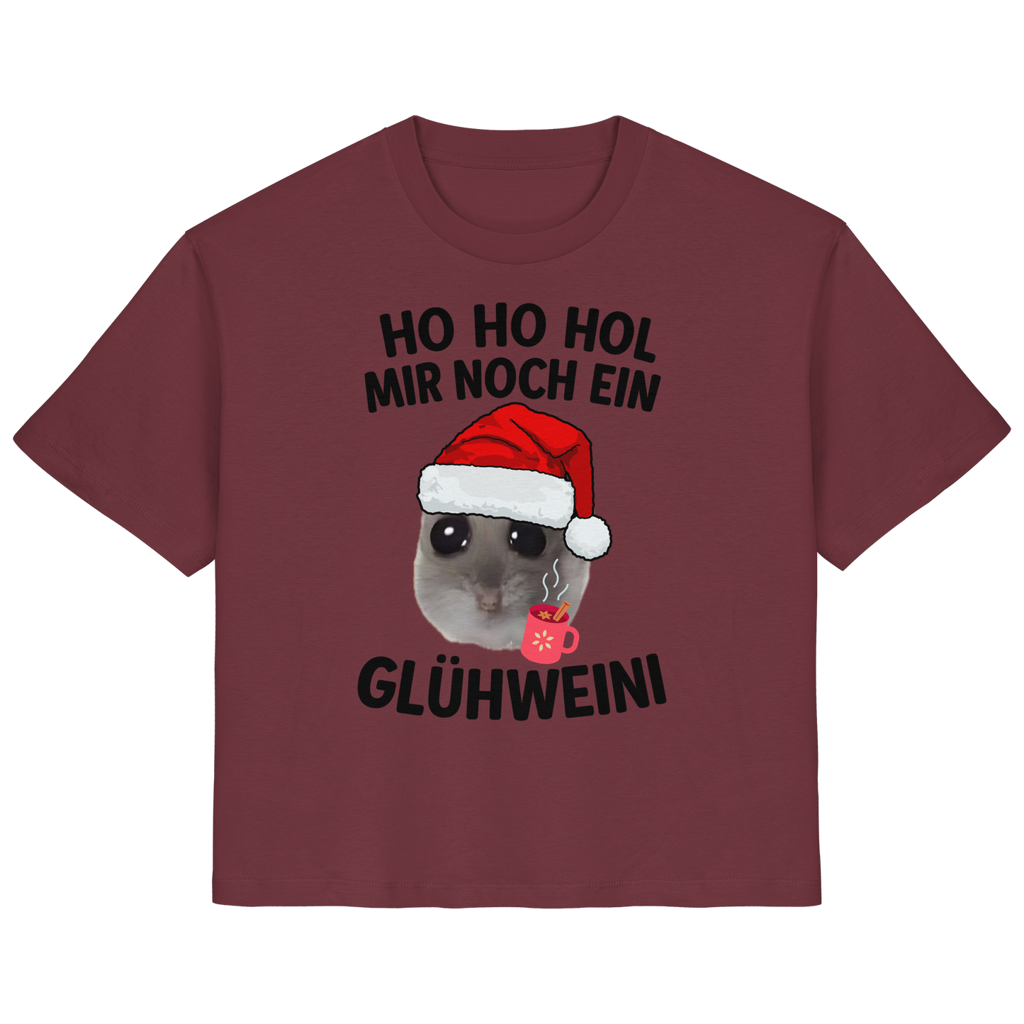 'Ho Ho Hol mir noch ein Glühweini' Hamsti - Ladies Organic Shirt