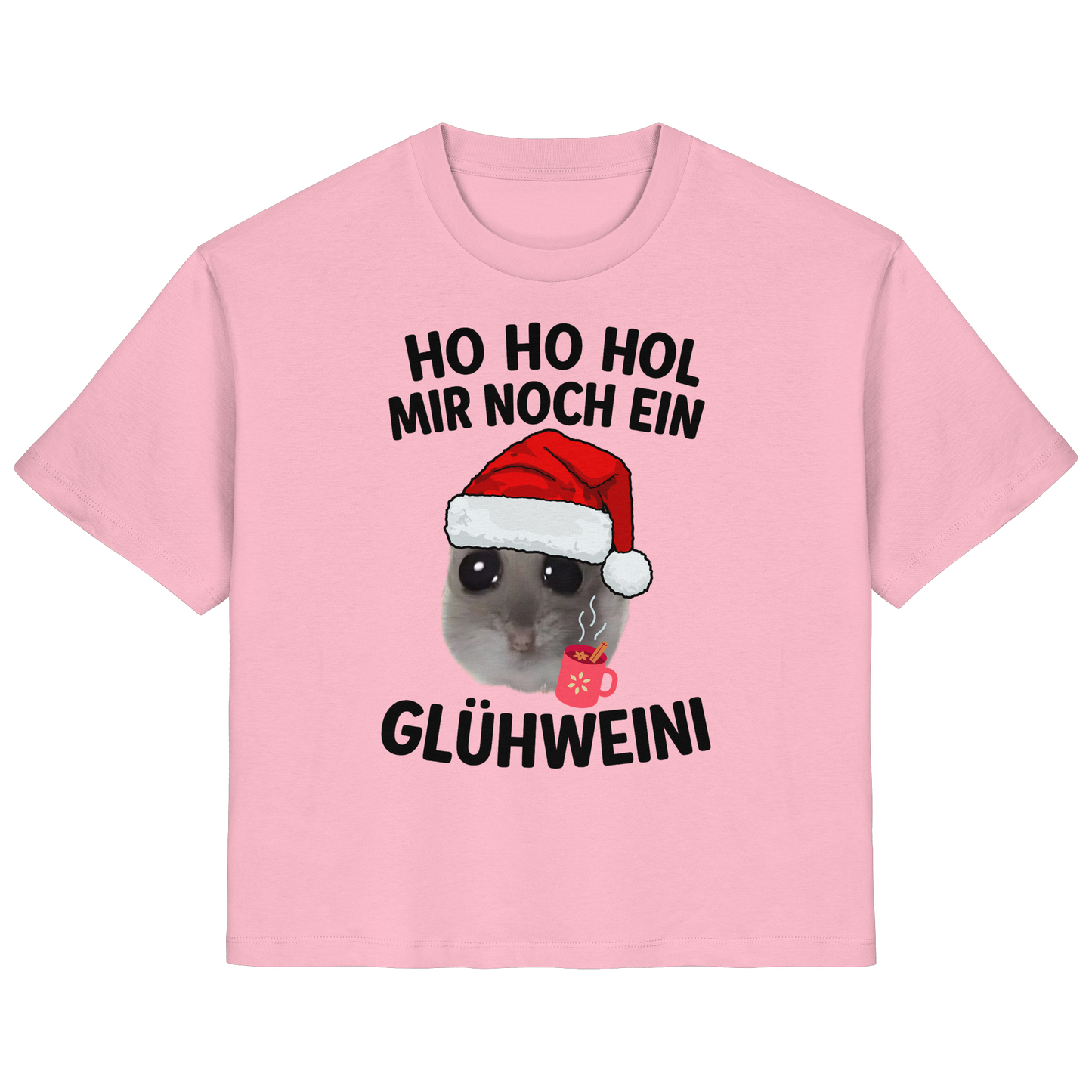 'Ho Ho Hol mir noch ein Glühweini' Hamsti - Ladies Organic Shirt