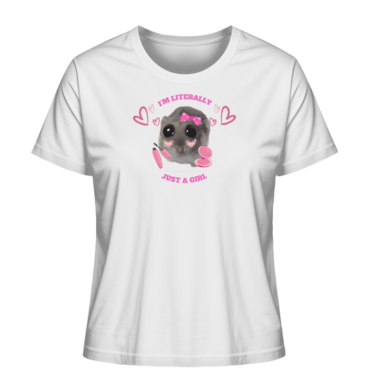 I'm literally just a Girl Hamsti - Ladies Organic Shirt