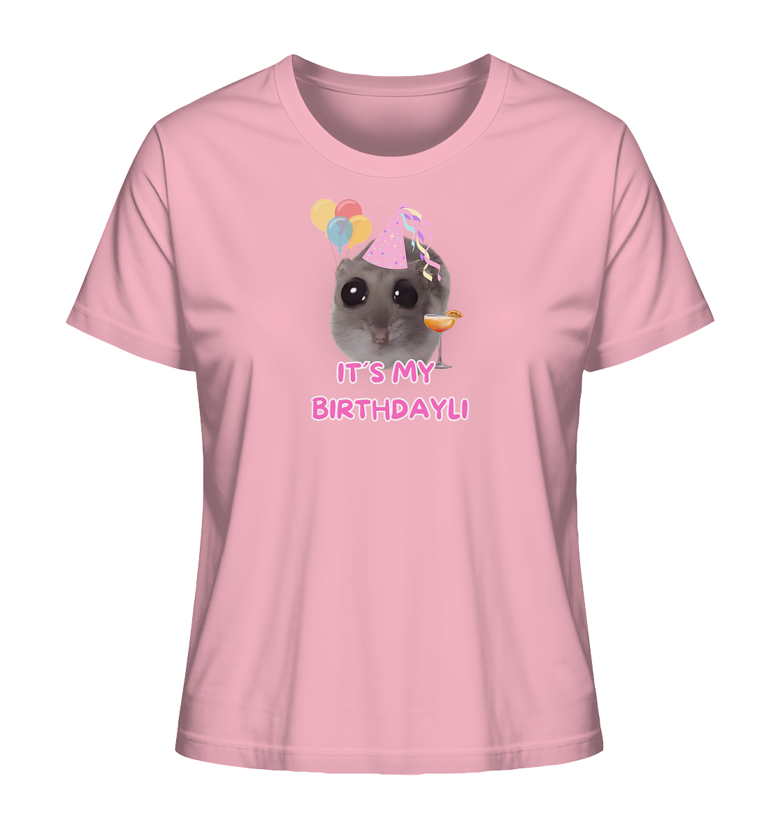 It's my Birthdayli Hamsti - Ladies Organic Shirt