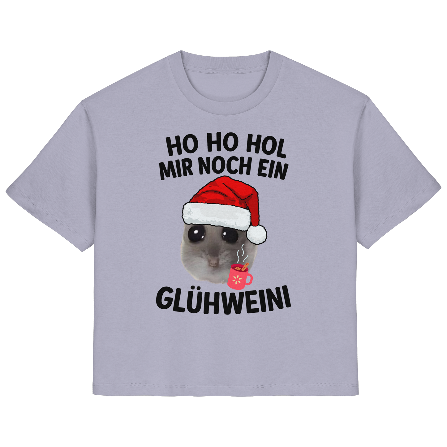 'Ho Ho Hol mir noch ein Glühweini' Hamsti - Ladies Organic Shirt