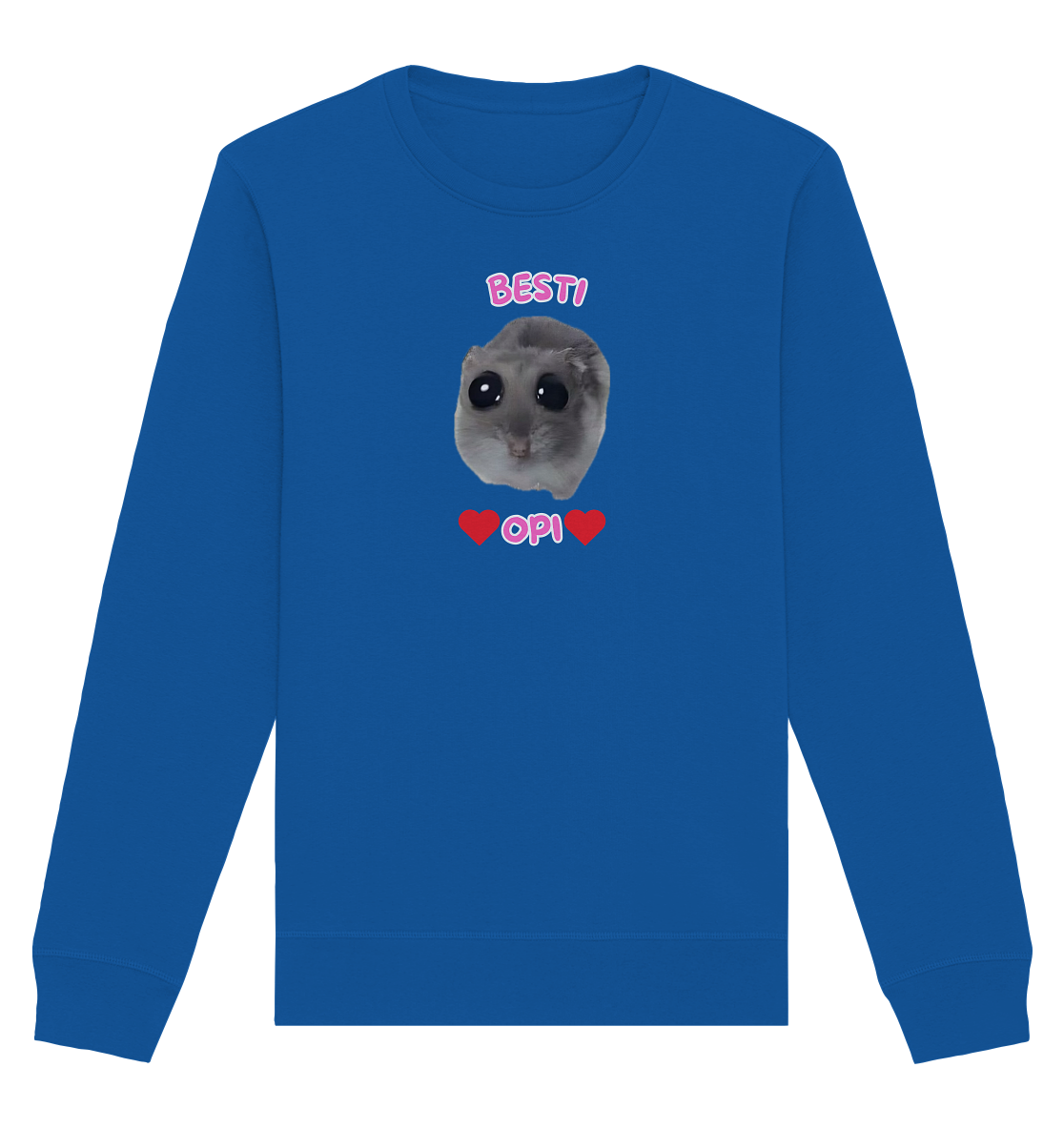 Besti Opi Hamsti Kopie - Organic Basic Unisex Sweatshirt