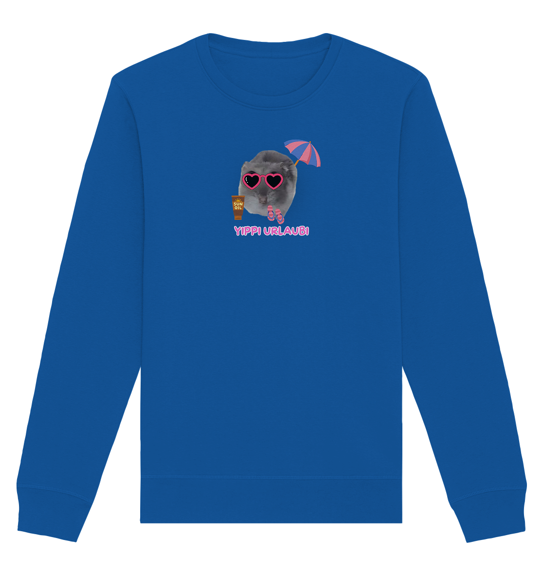 Yippi Urlaubi Hamsti - Organic Basic Unisex Sweatshirt