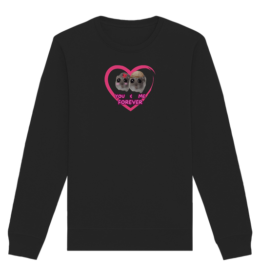 You & Me forever Hamsti - Organic Basic Unisex Sweatshirt