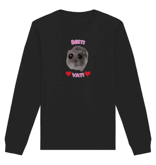 Besti Vati Hamsti Kopie - Organic Basic Unisex Sweatshirt