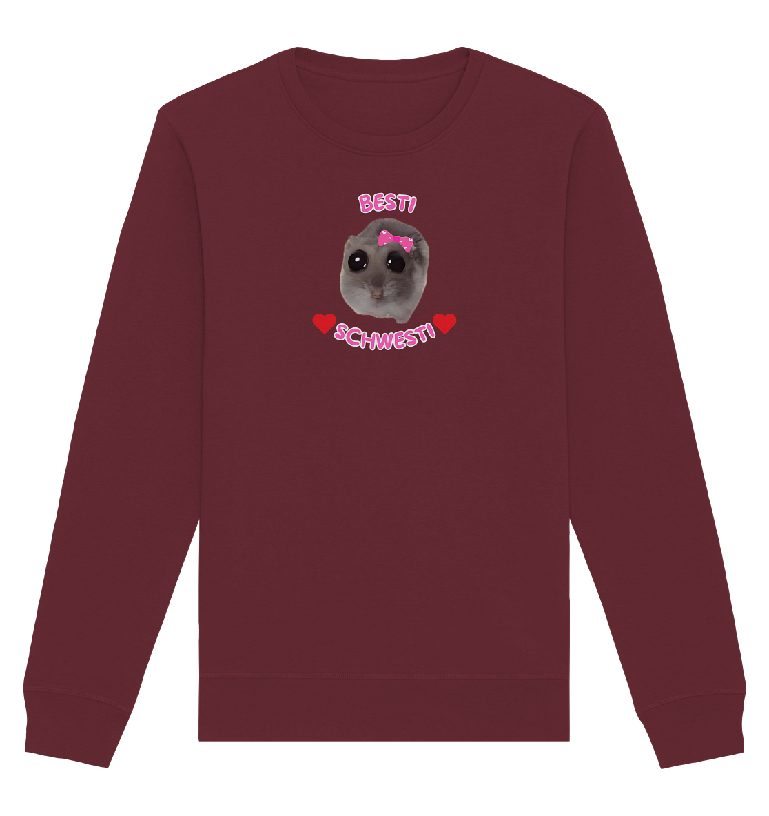 Besti Schwesti Hamsti - Organic Basic Unisex Sweatshirt