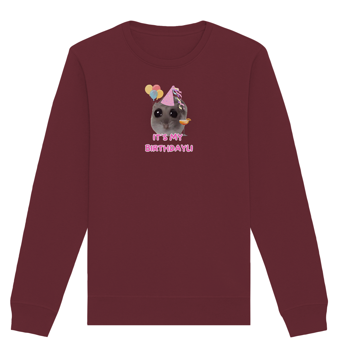 It's my Birthdayli Hamsti - Organic Basic Unisex Sweatshirt