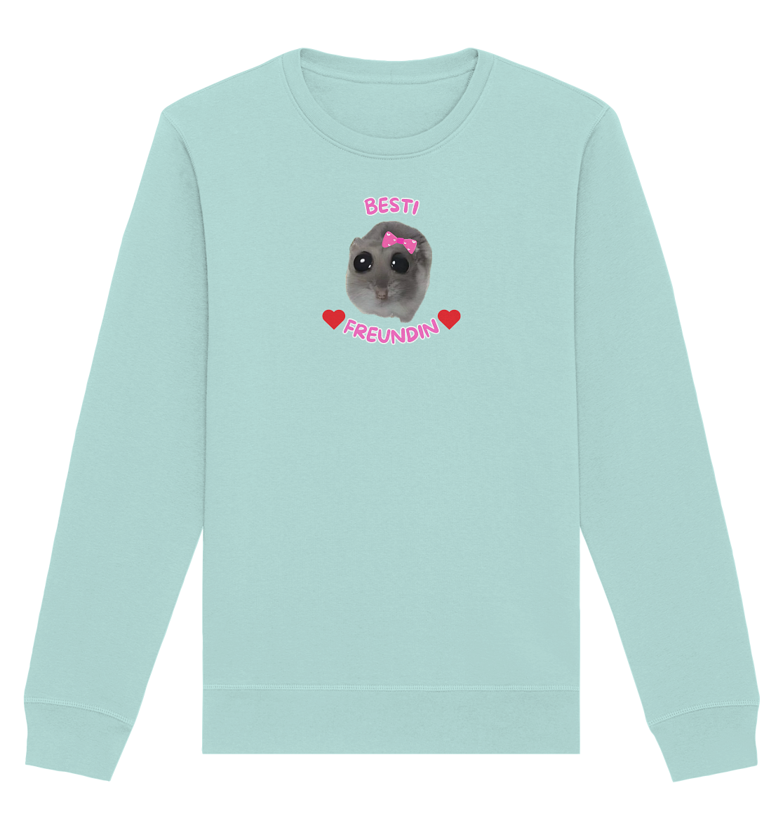 Besti Freundin Hamsti - Organic Basic Unisex Sweatshirt