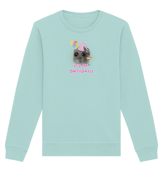 It's my Birthdayli Hamsti - Organic Basic Unisex Sweatshirt