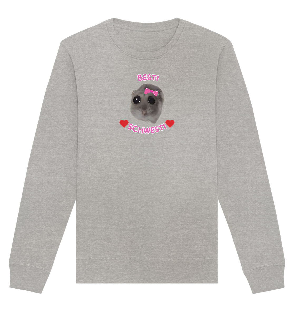 Besti Schwesti Hamsti - Organic Basic Unisex Sweatshirt