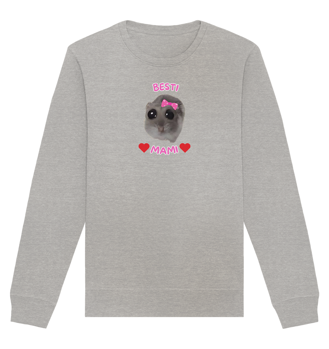 Besti Mami Hamsti - Organic Basic Unisex Sweatshirt