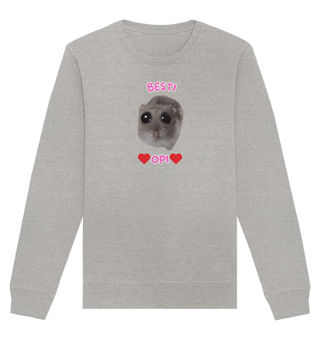 Besti Opi Hamsti Kopie - Organic Basic Unisex Sweatshirt