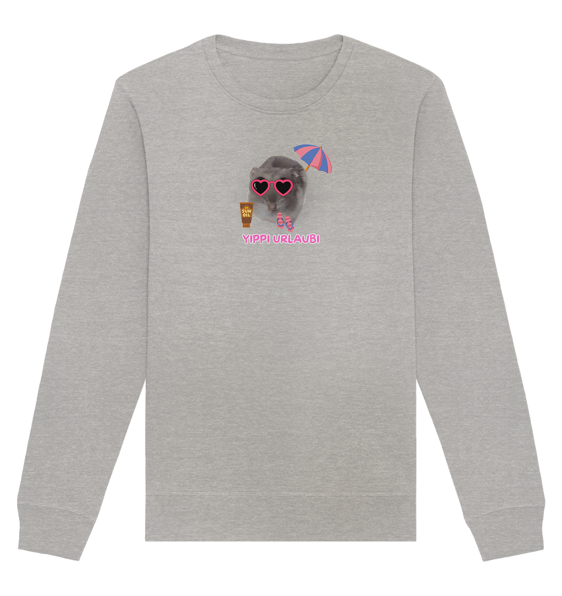 Yippi Urlaubi Hamsti - Organic Basic Unisex Sweatshirt