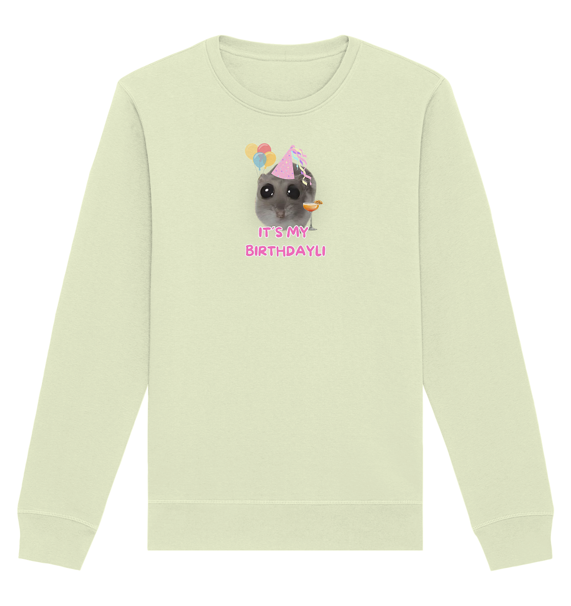 It's my Birthdayli Hamsti - Organic Basic Unisex Sweatshirt