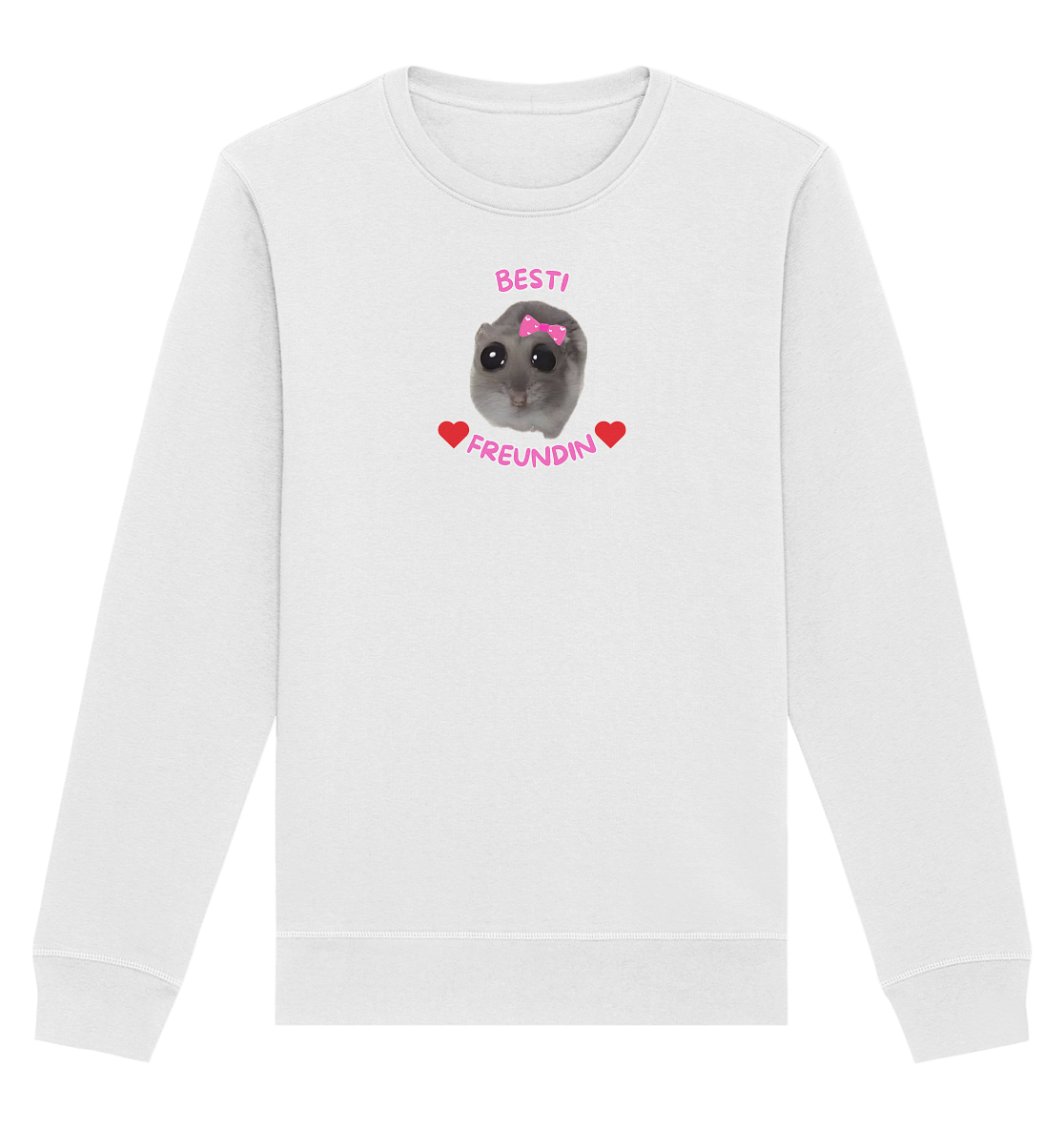 Besti Freundin Hamsti - Organic Basic Unisex Sweatshirt