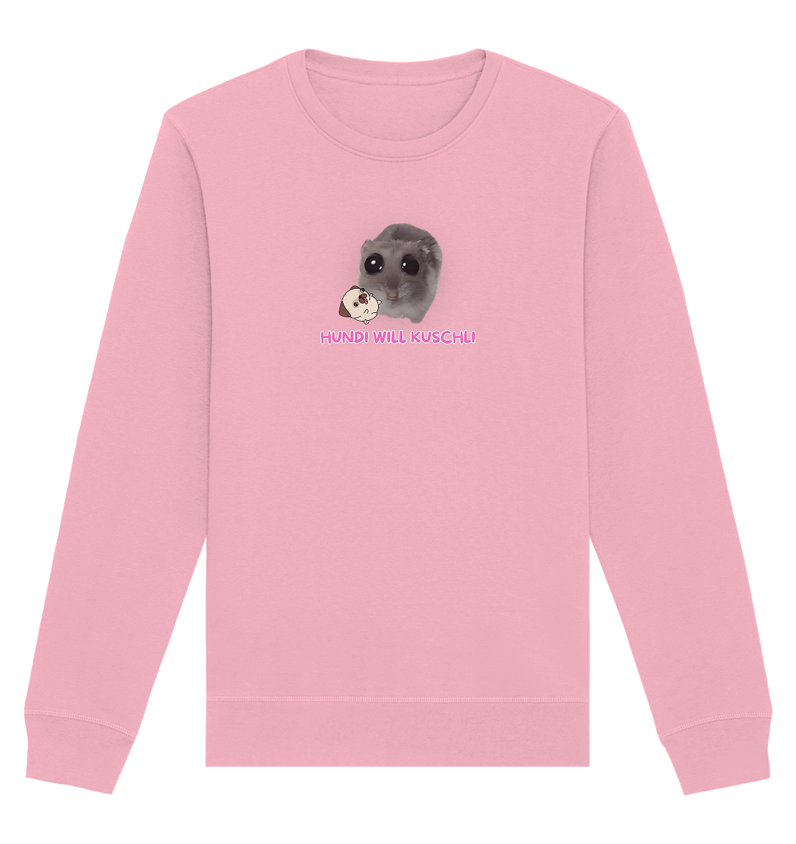 Hundi will Kuschli - Organic Basic Unisex Sweatshirt