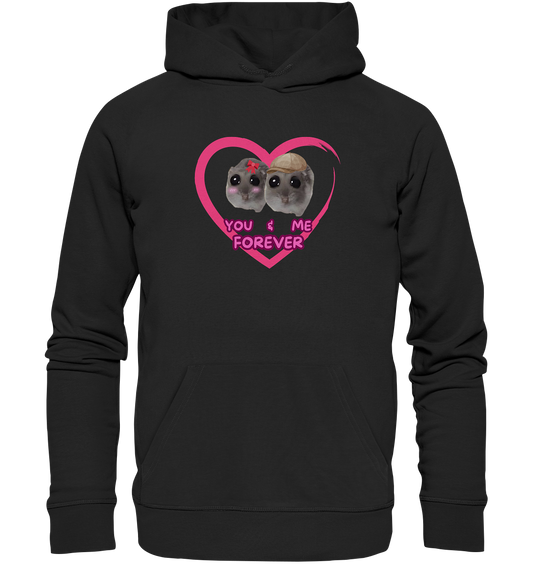 You & Me forever Hamsti - Organic Hoodie