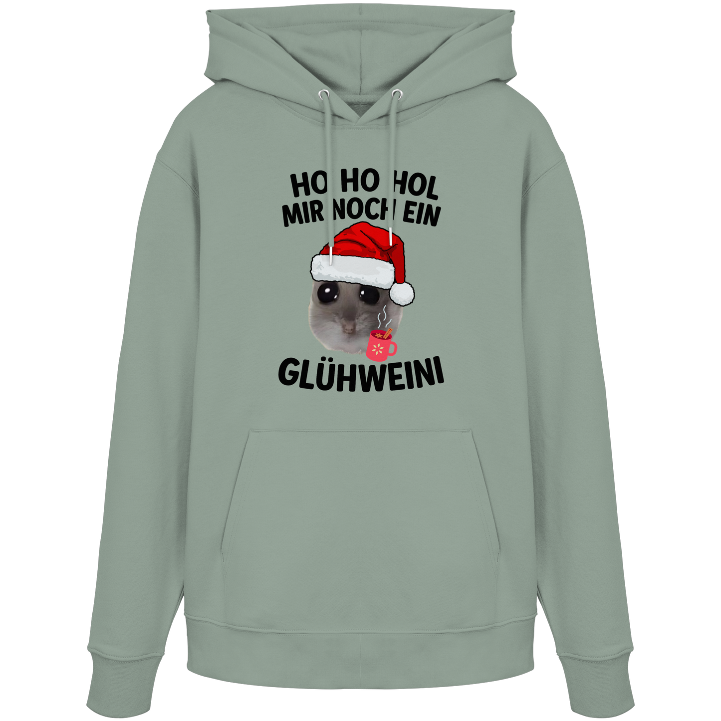 'Ho Ho Hol mir noch ein Glühweini' Hamsti - Organic Hoodie