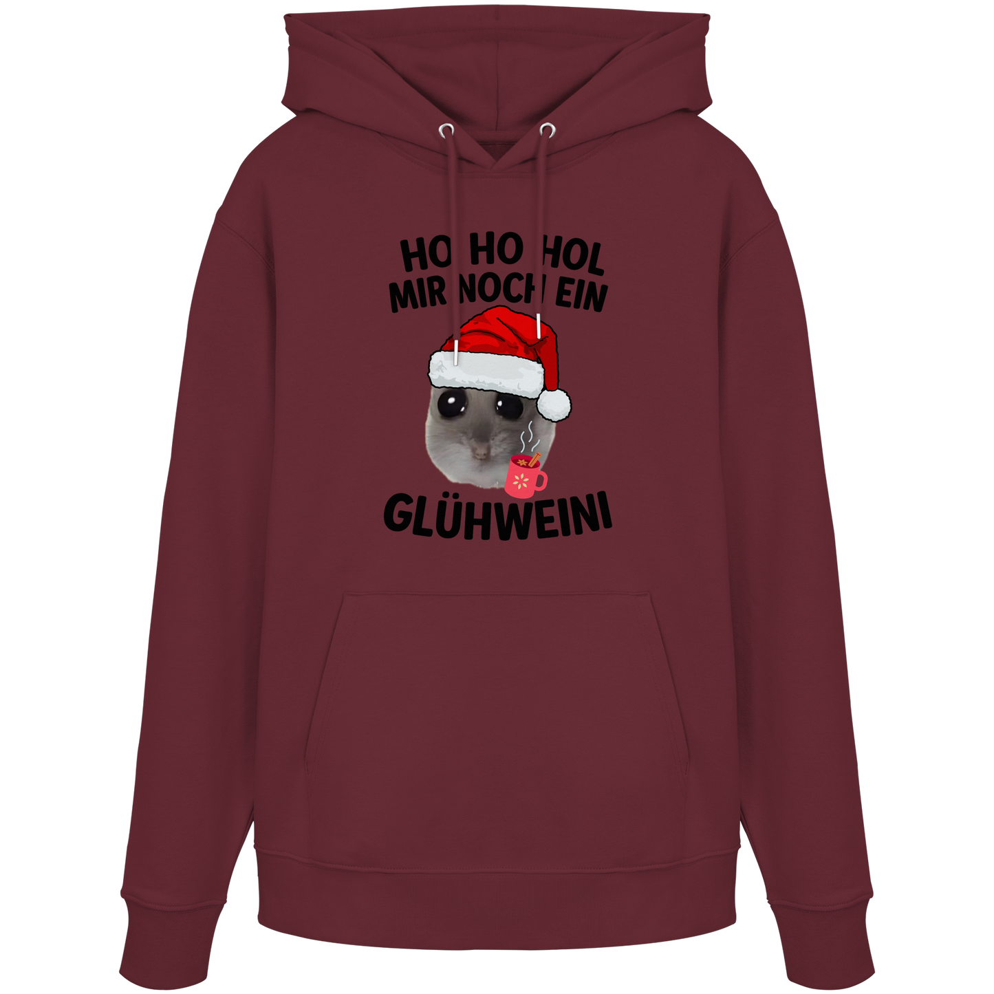 'Ho Ho Hol mir noch ein Glühweini' Hamsti - Organic Hoodie